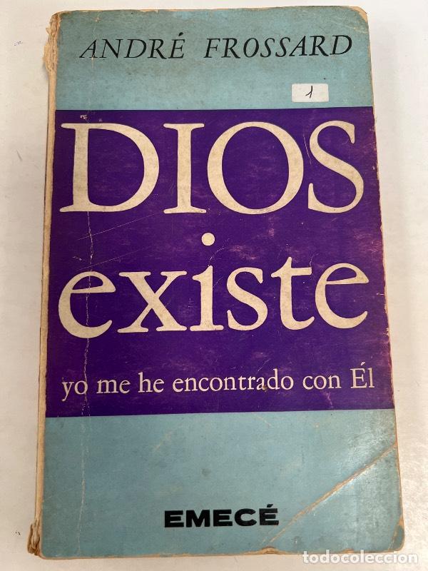 Libros: Dios existe yo me he encontrado con &Eacute;l - Andr&eacute; Frossard - Foto 1