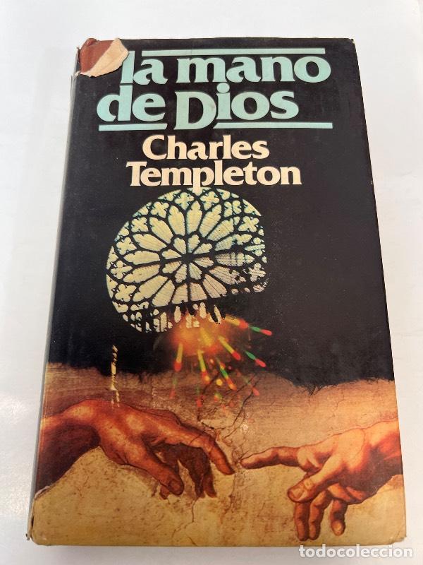 Libros: La mano de Dios - Charles Templeton - Foto 1