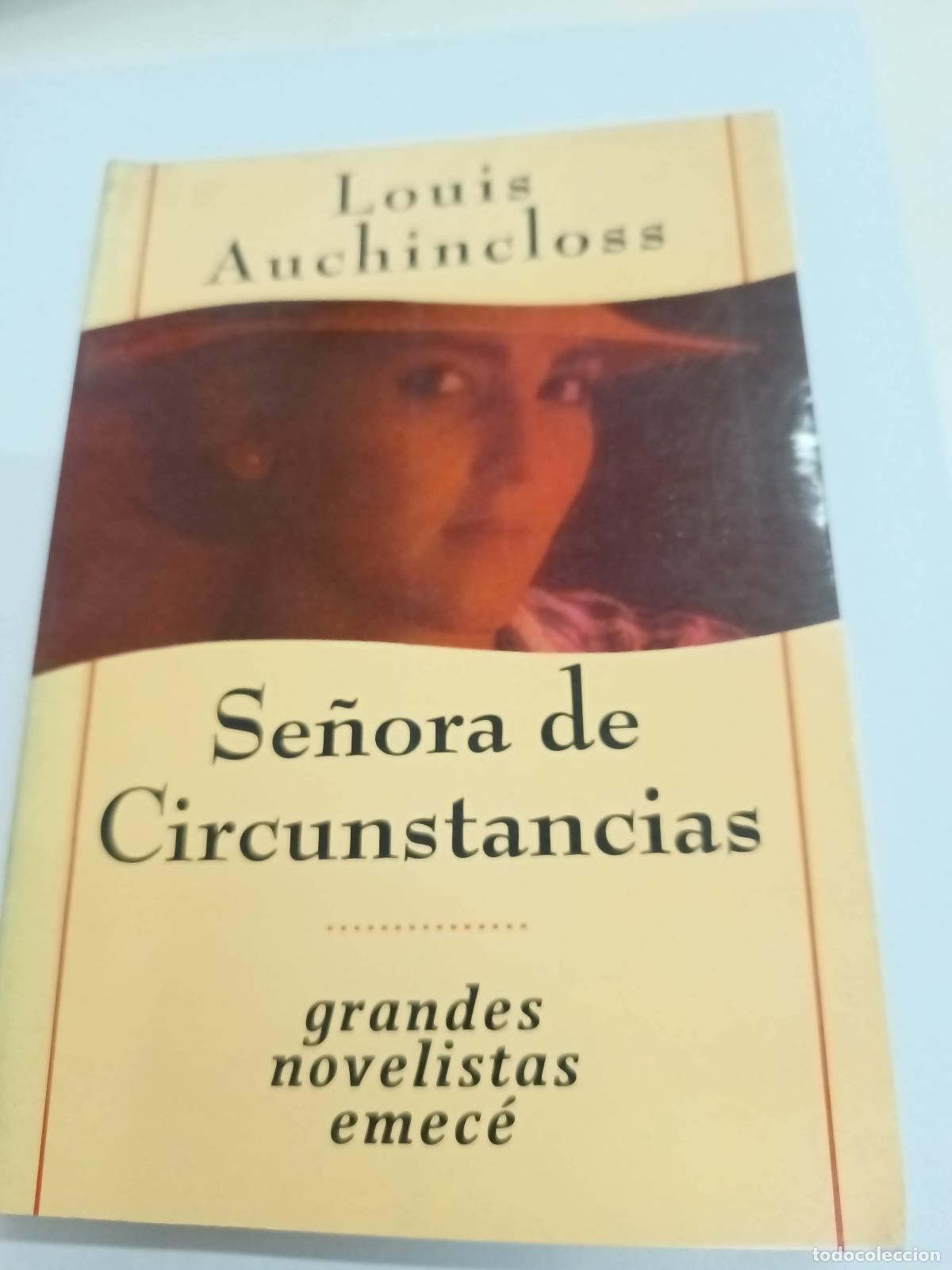Libros: Se&ntilde;ora De Circunstancias - Louis Auchincloss - Foto 1