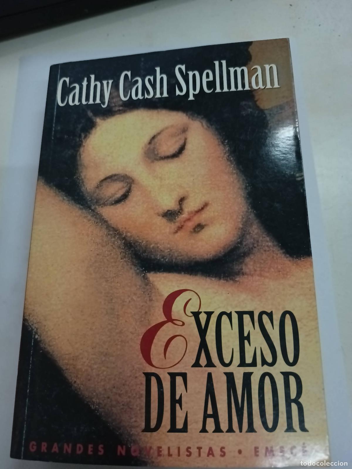Libri di seconda mano: Exceso de amor - Cathy cash spellman