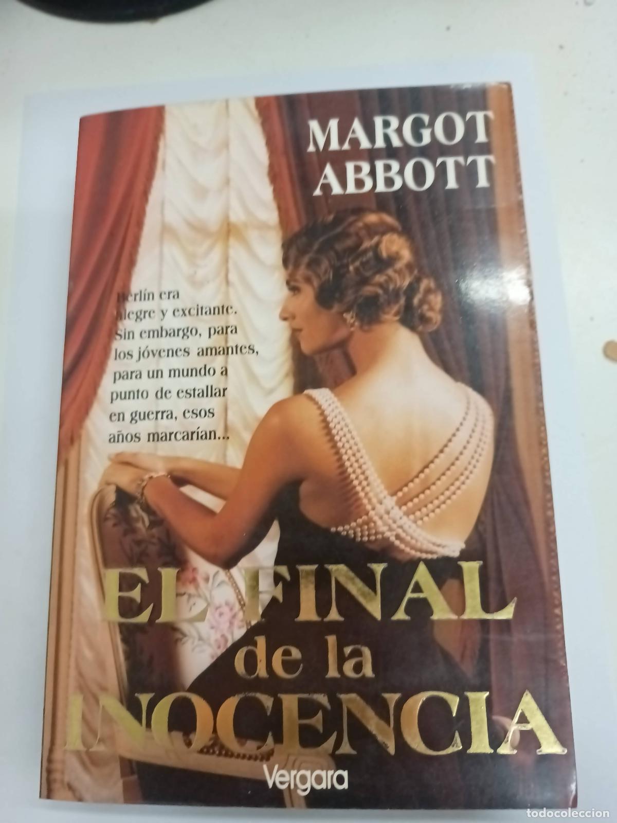 Libros: El final de la inocencia - Margot Abbott - Foto 1