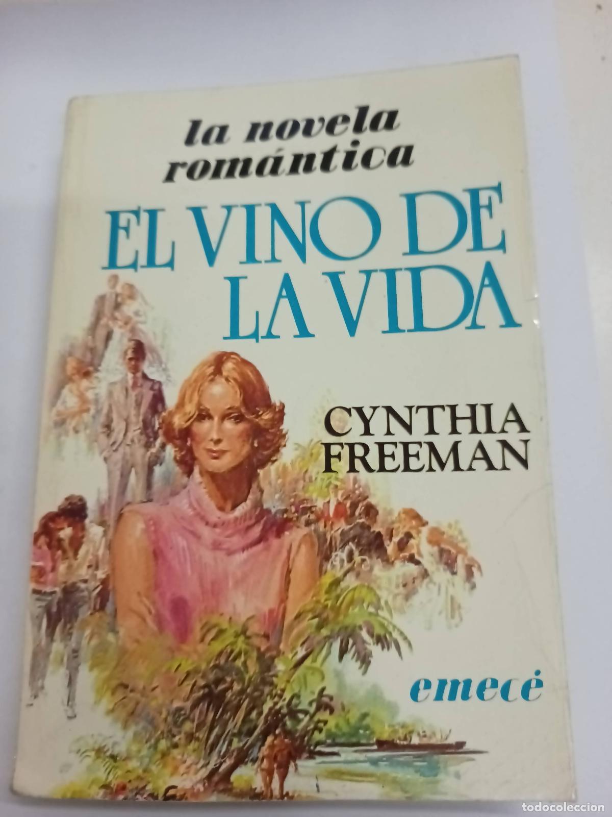 Libros: El vino de la vida - Cynthia Freeman - Foto 1