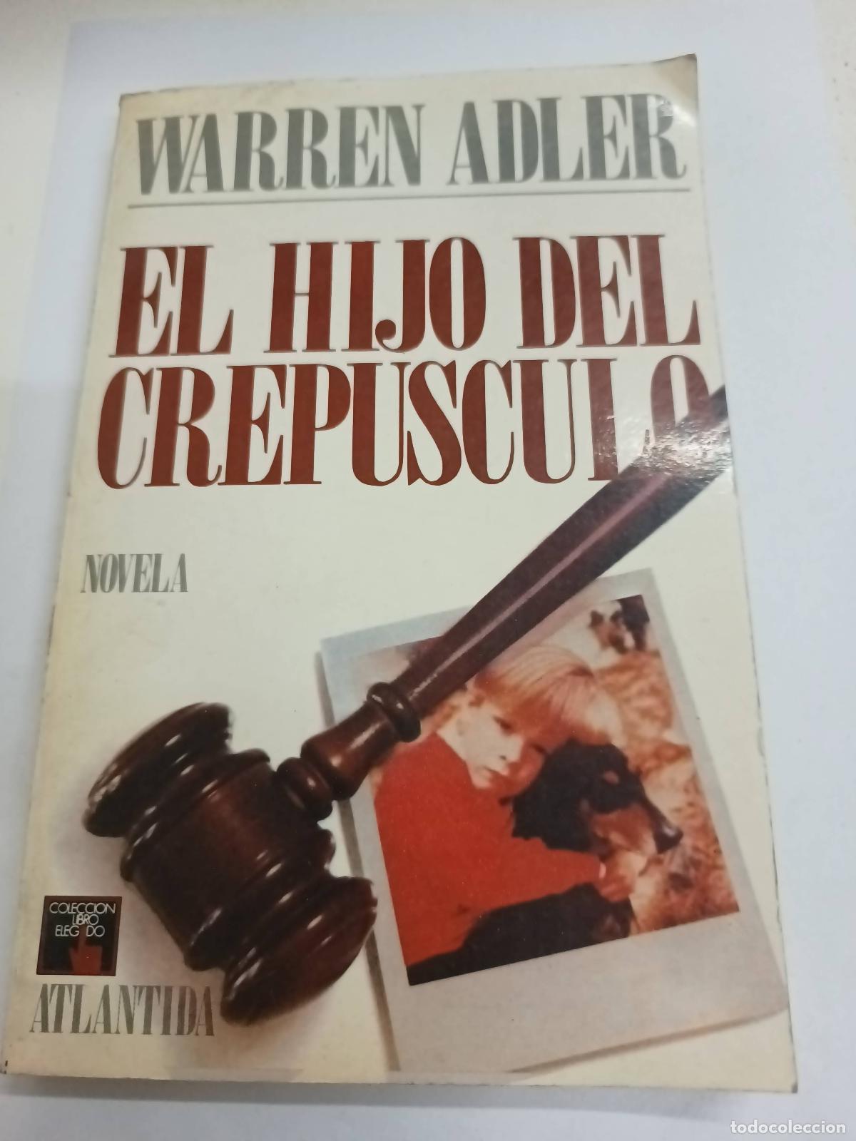 Libros: El hijo del crepusculo - Warren Adler - Foto 1