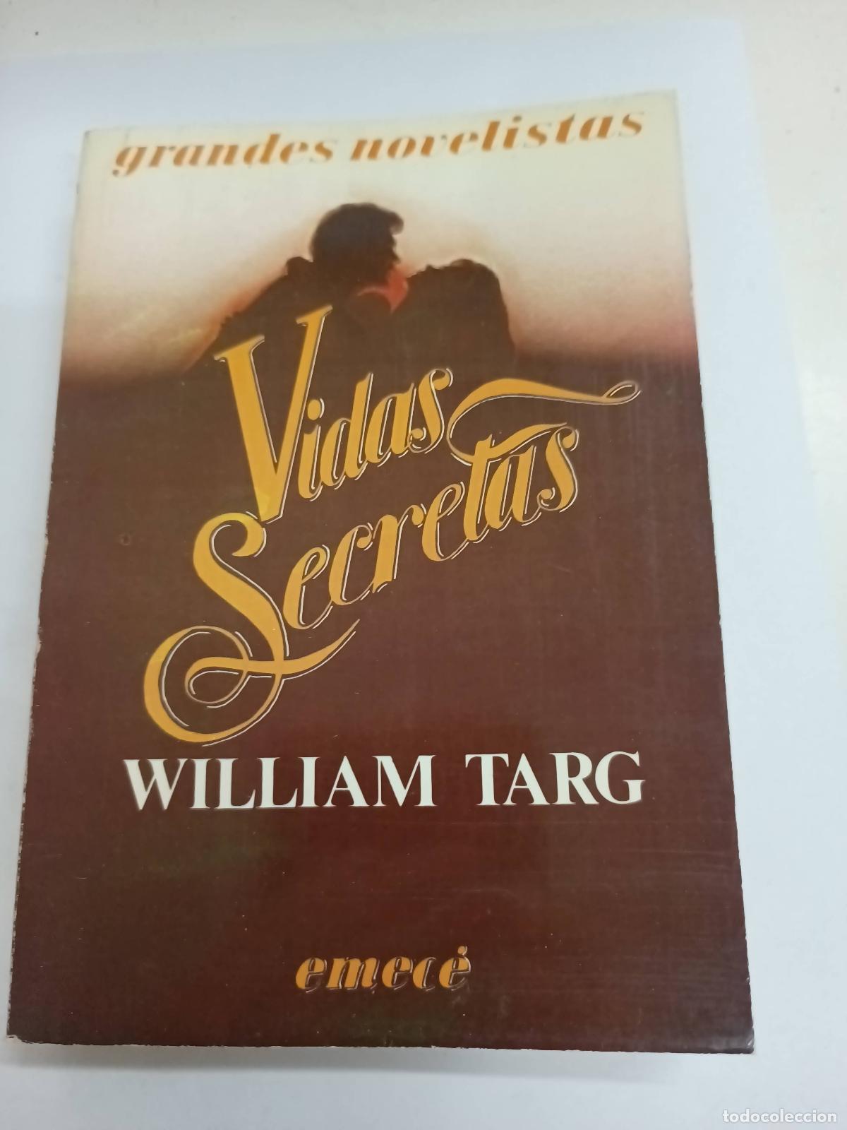 Libri di seconda mano: Vidas Secretas - William Targ