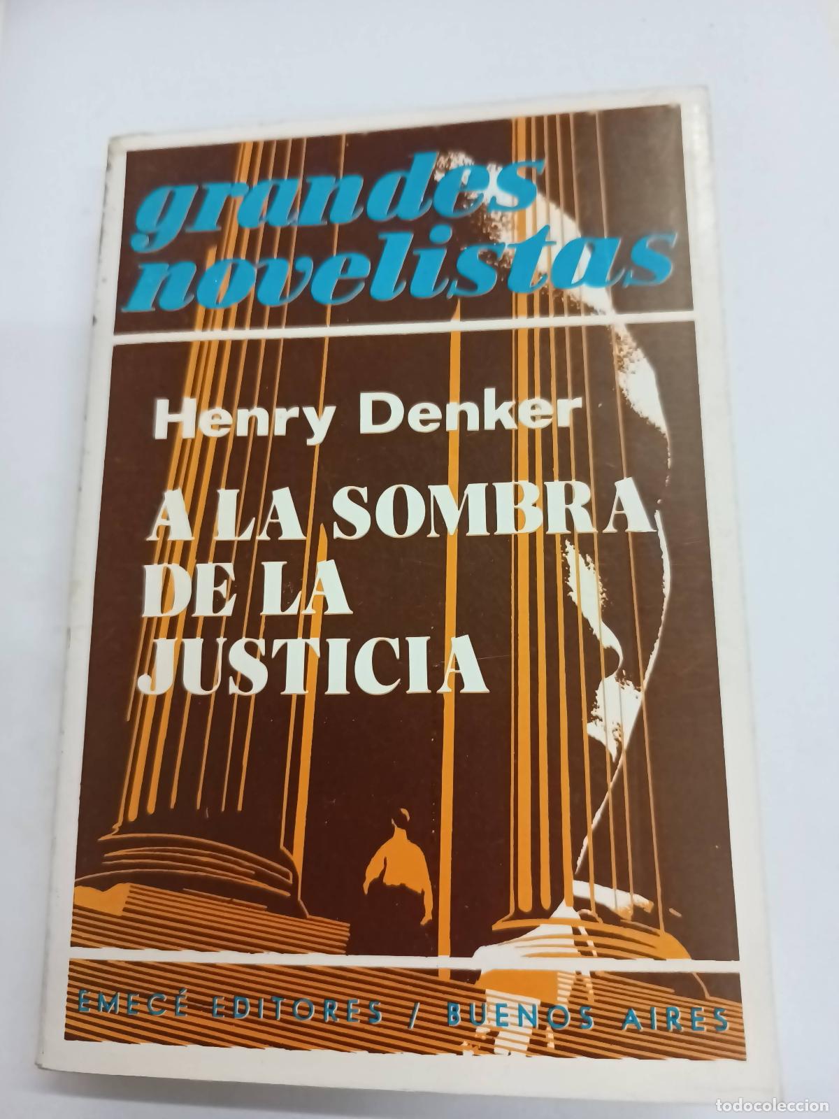 Libros: A la sombra de la justicia - Henry Denker - Foto 1