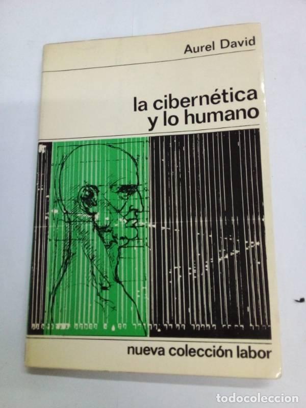B&uuml;cher: La cibernetica y lo humano - Aurel David