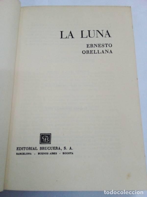 Libri di seconda mano: La luna - Ernesto Orellana