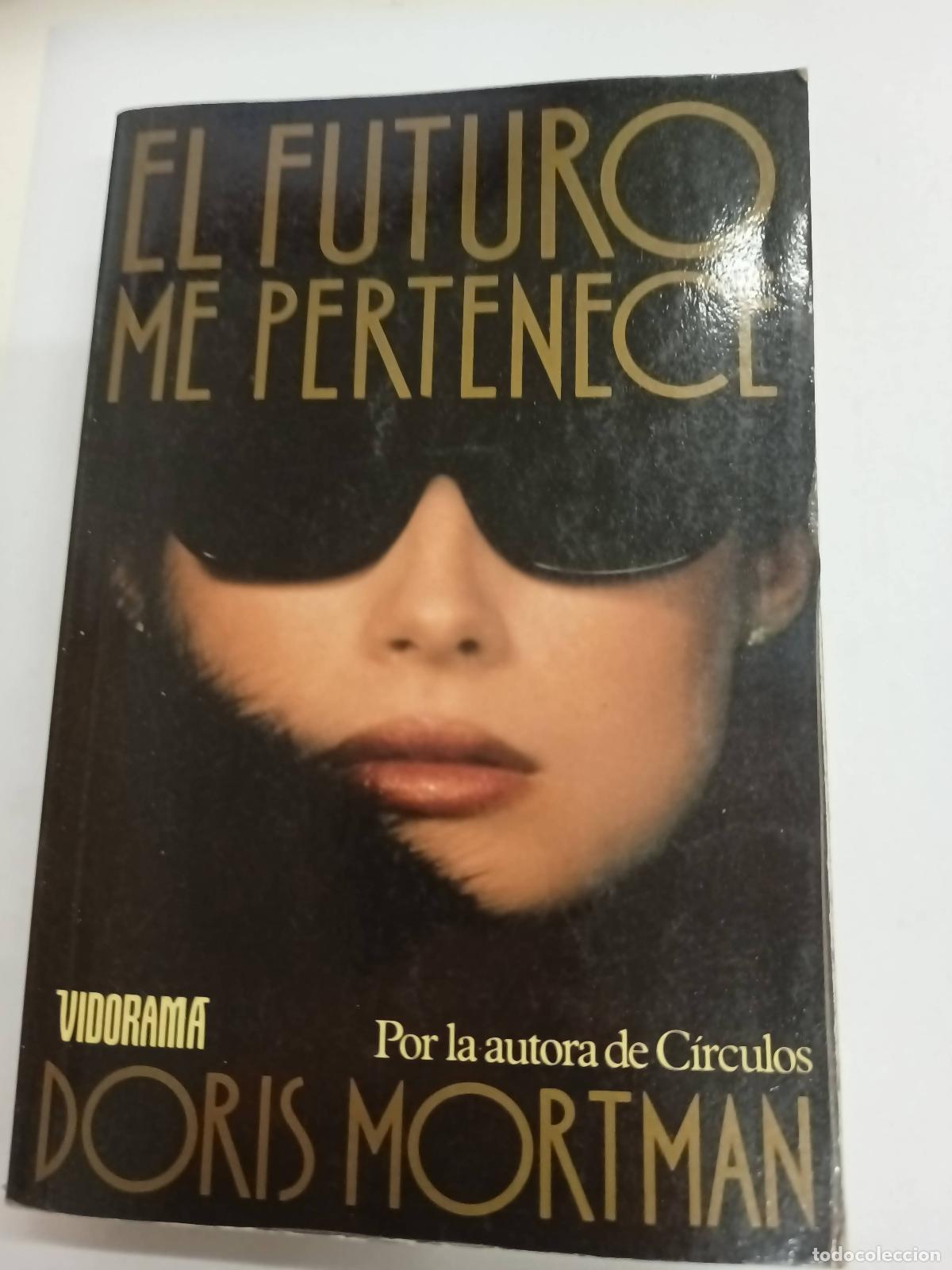 Libros: El futuro me pertenece - Doris Mortman - Foto 1