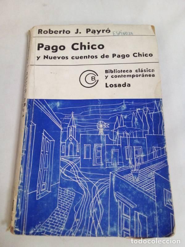 Libros: Pago chico - Roberto Payro - Foto 1