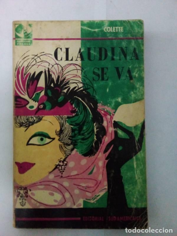 Libros: Claudina se va - Colette - Foto 1