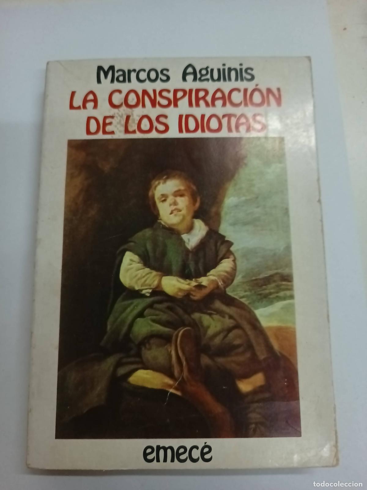 Libros: La conspiraci&oacute;n de los idiotas - Marcos Aguinis - Foto 1
