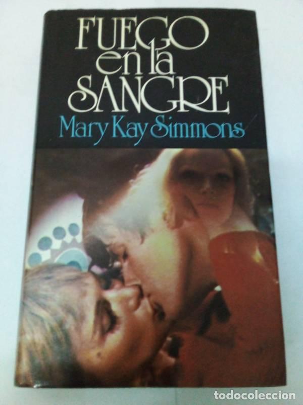 B&uuml;cher: Fuego en la sangre - Mary Kay Simmons