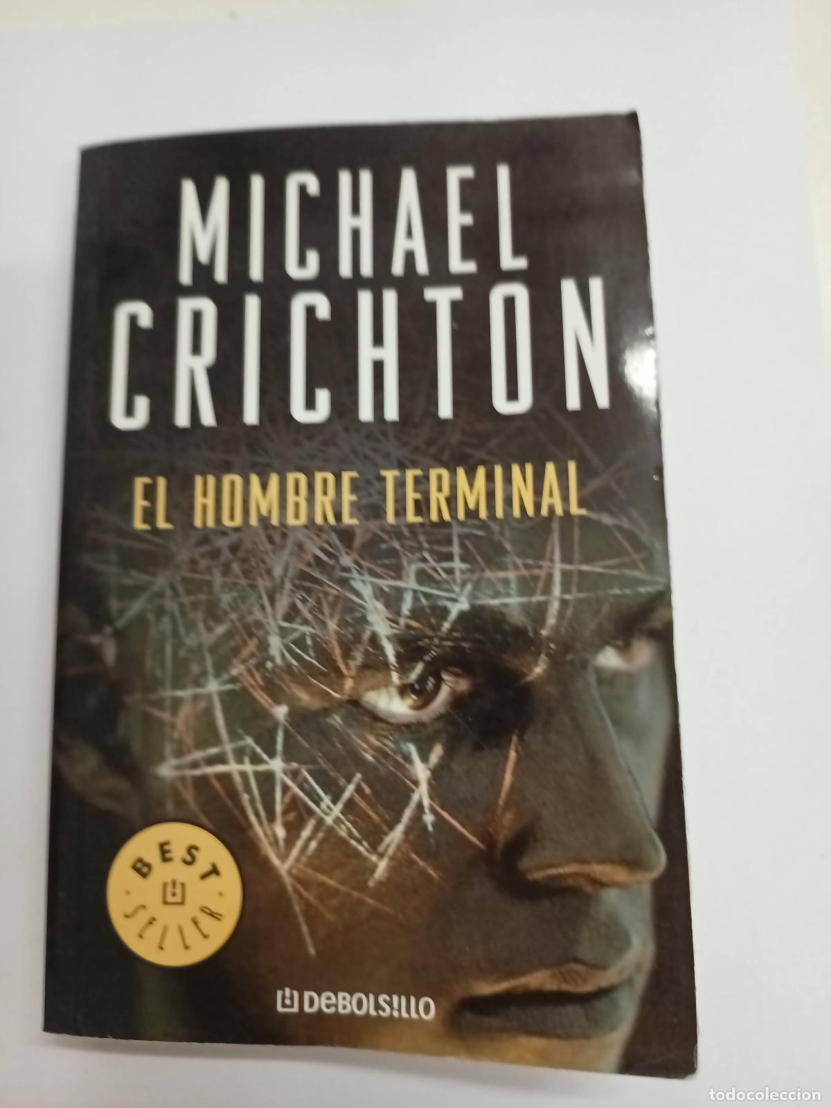 Libros: El hombre terminal - Michael Crichton - Foto 1