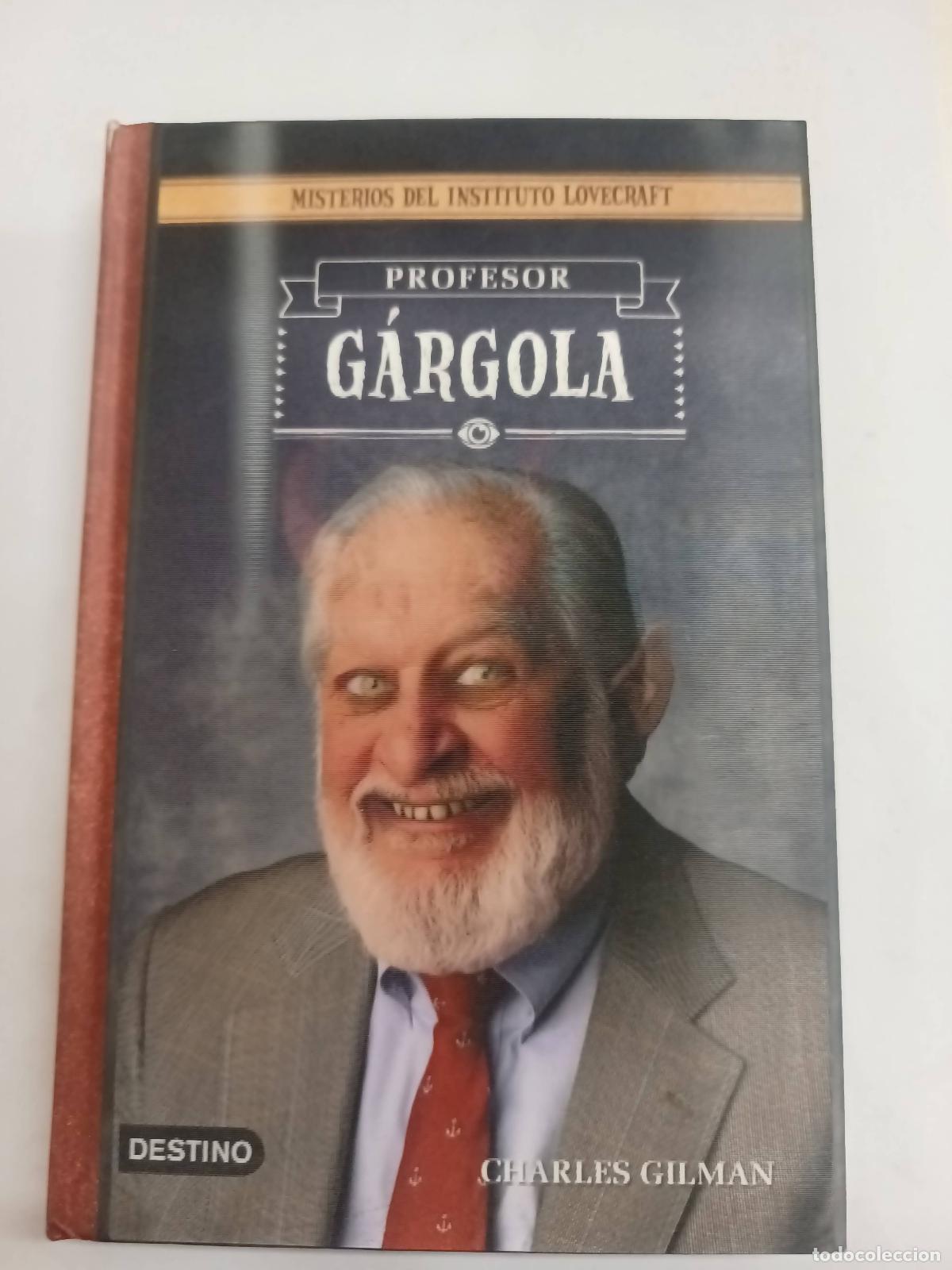 Libros: Profesor gargola - Charles Gilman - Foto 1