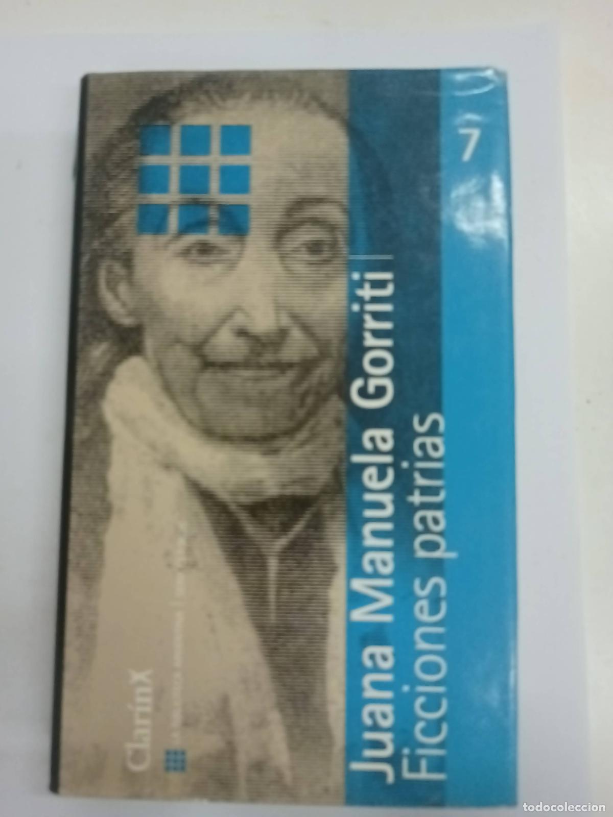 B&uuml;cher: Ficciones patrias - Juan Manuela Gorriti