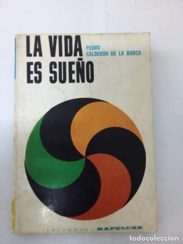 Libros: La vida es sue&ntilde;o - PEDRO CALDER&Oacute;N DE LA BARCA - Foto 1