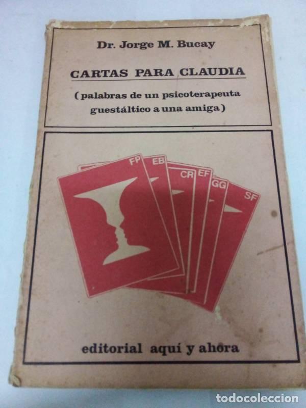 Libros: Cartas para Claudia - Jorge Bucay - Foto 1
