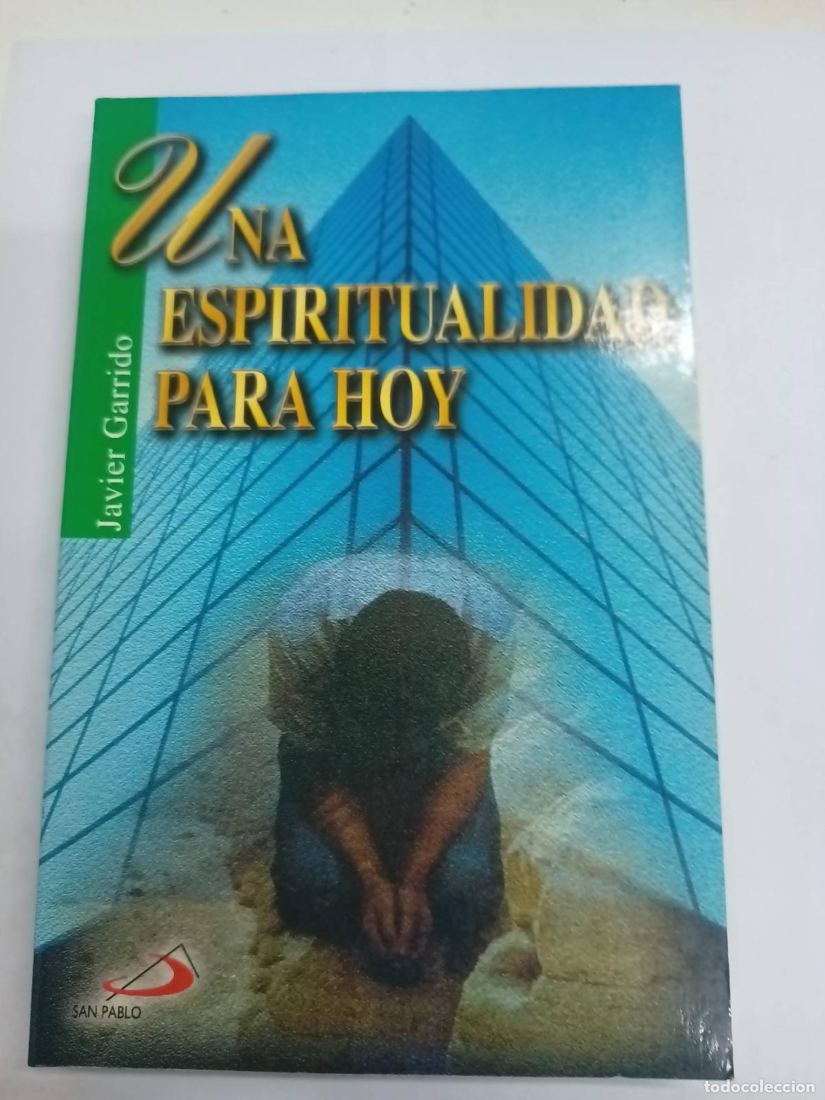 Livros em segunda m&atilde;o: Una espiritualidad para hoy - Javier Garrido
