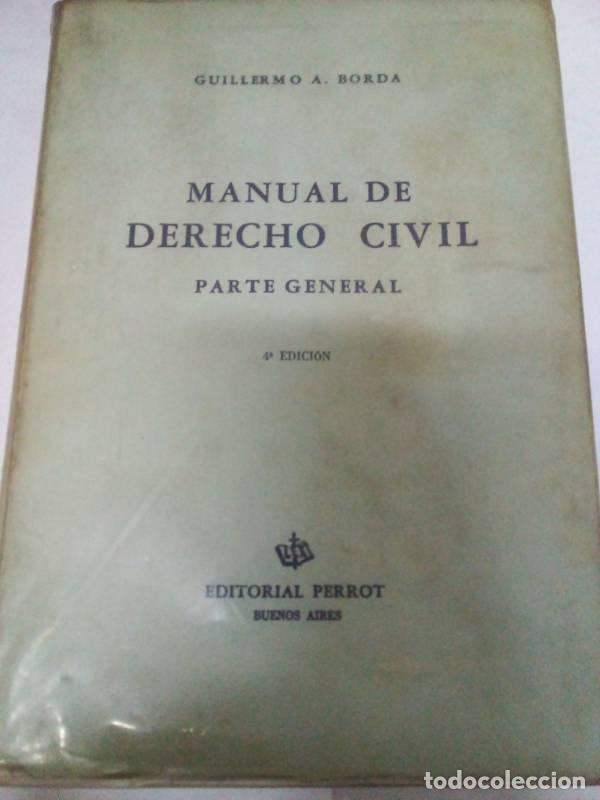Libros: Manual de derecho civil parte general - Guillermo A. Borda