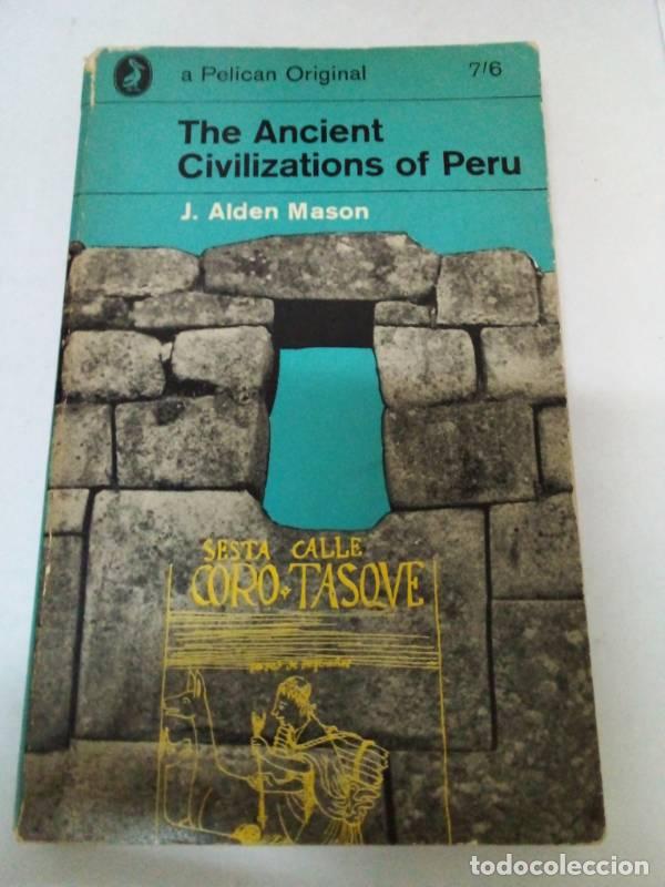 Libros: The ancient civilizations of Peru - J Alden Mason