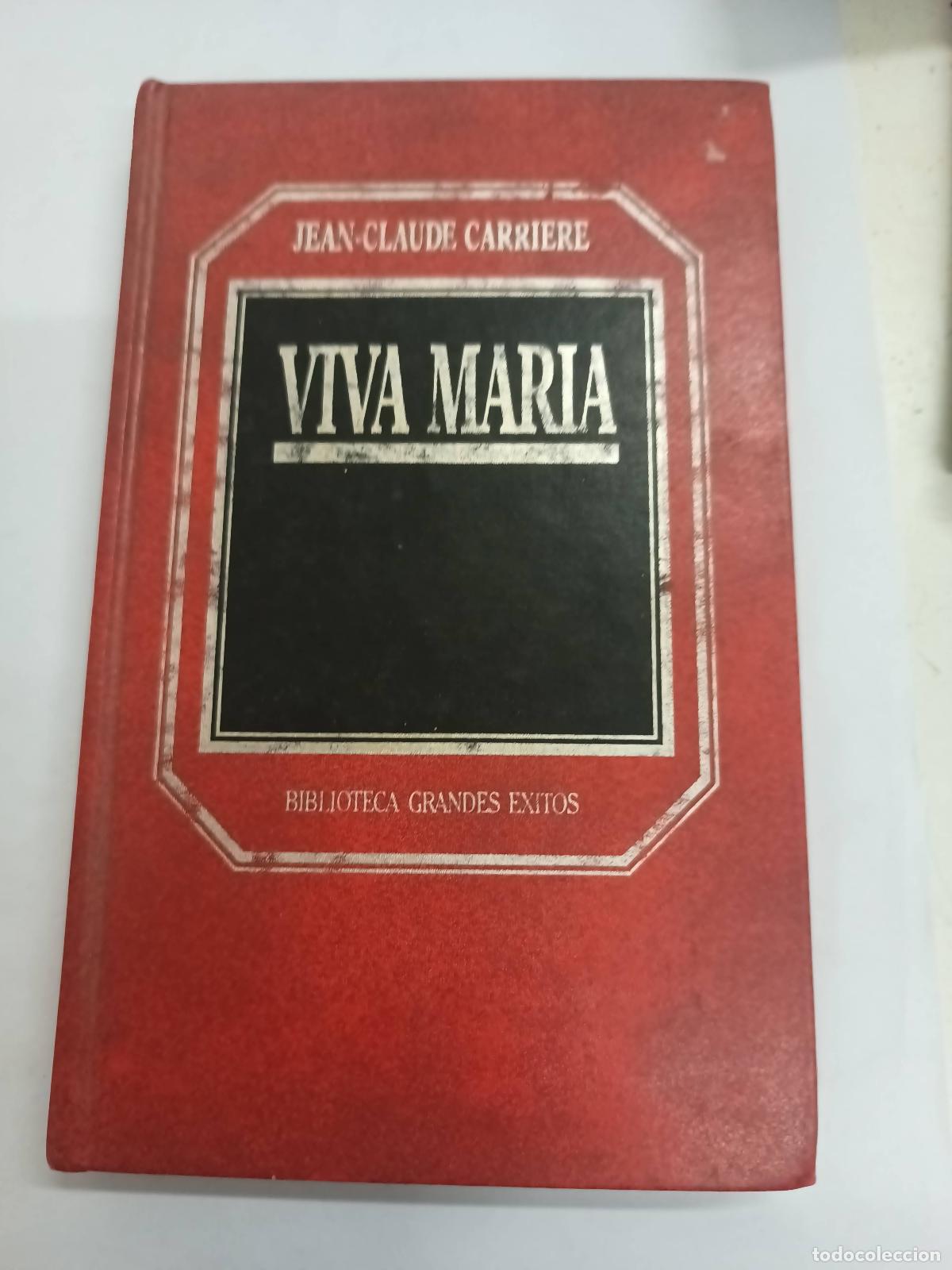 Libri di seconda mano: Viva maria - Jean claude carriere