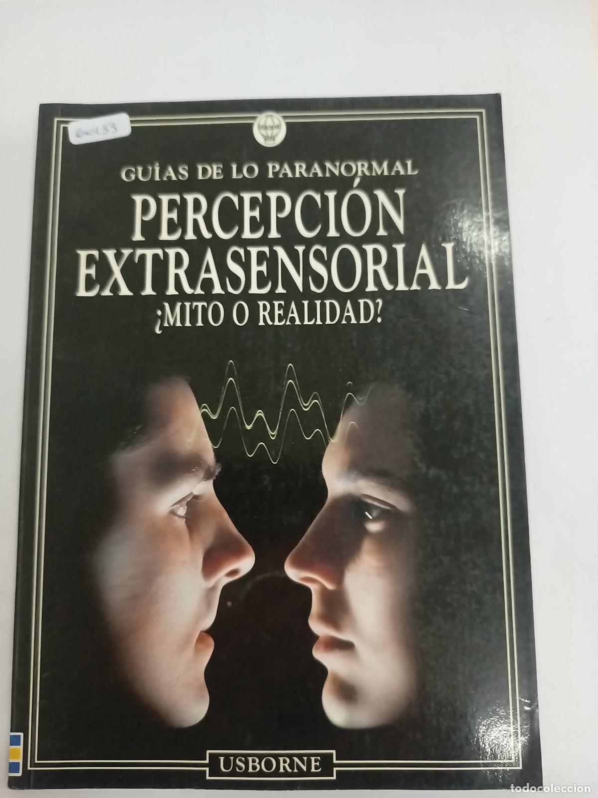 B&uuml;cher: Percepci&oacute;n Extrasensorial: Mito O Realidad - Varios autores