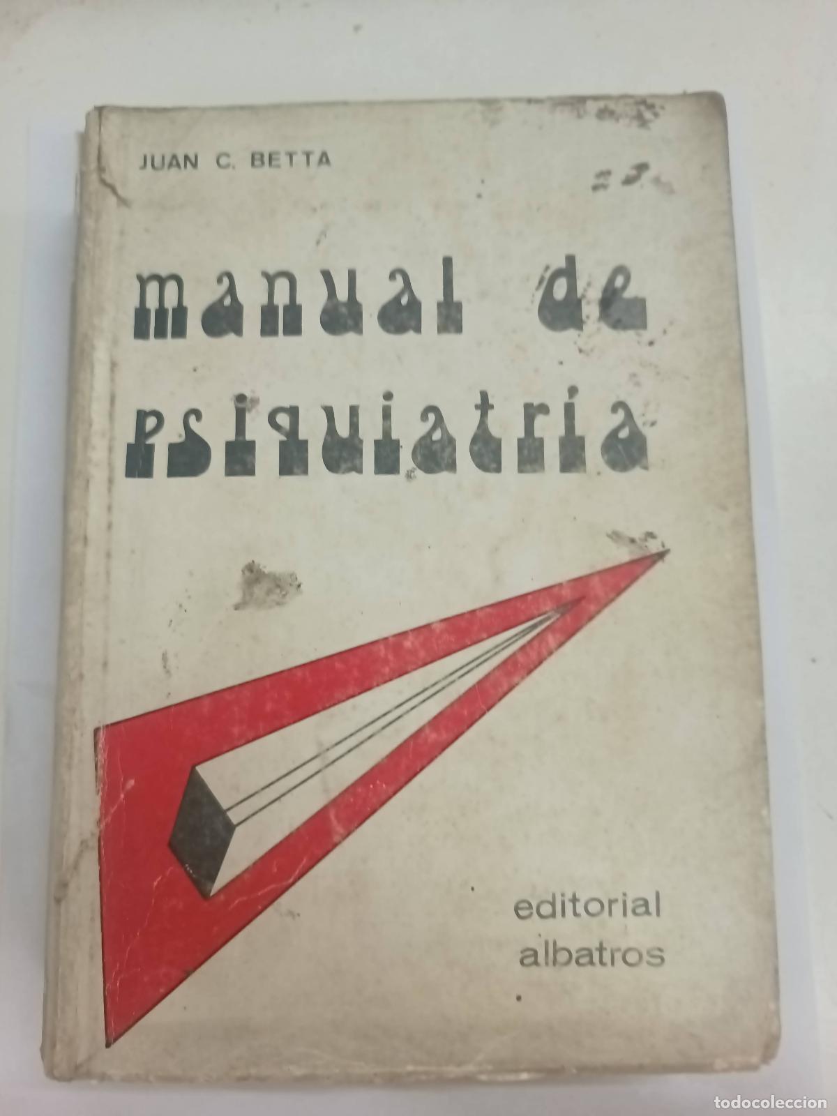 Libros: Manual de psiquiatria - Juan Betta - Foto 1