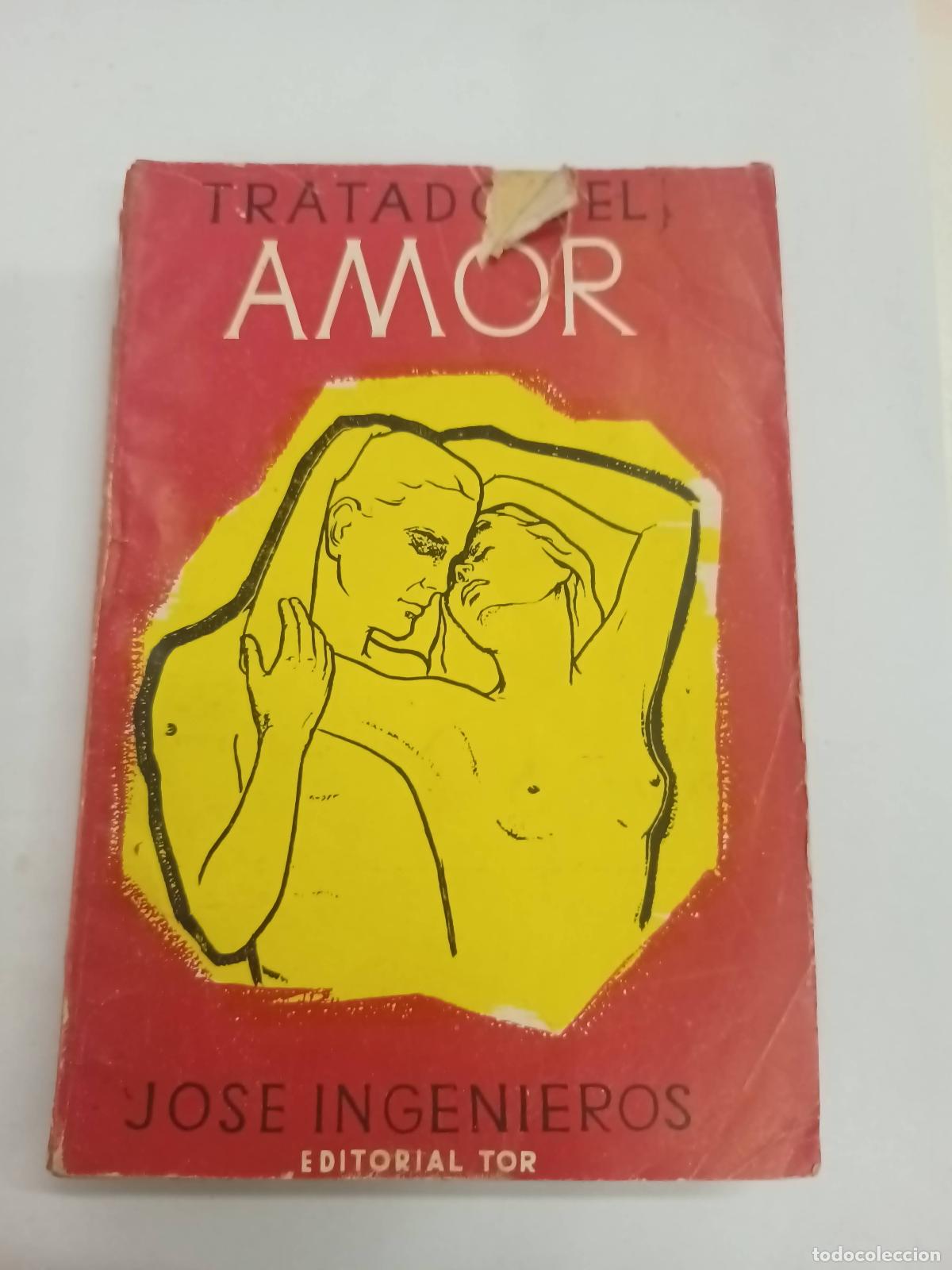 Libros: Tratado del amor - Jose ingenieros - Foto 1