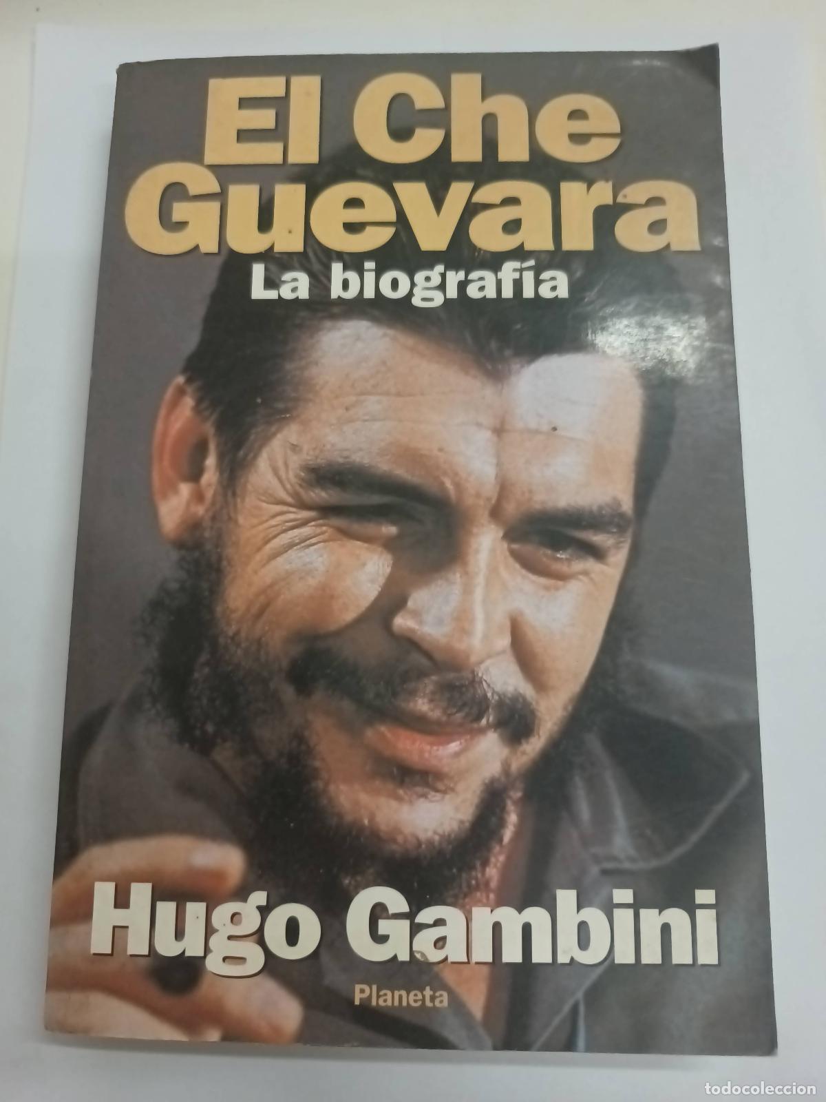 Libros: El Che Guevara: La Biografia - Hugo Gambini - Foto 1