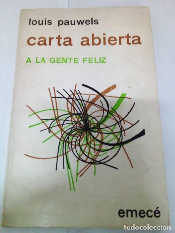 Libros: Carta abierta a la gente feliz - Louis Pauwels