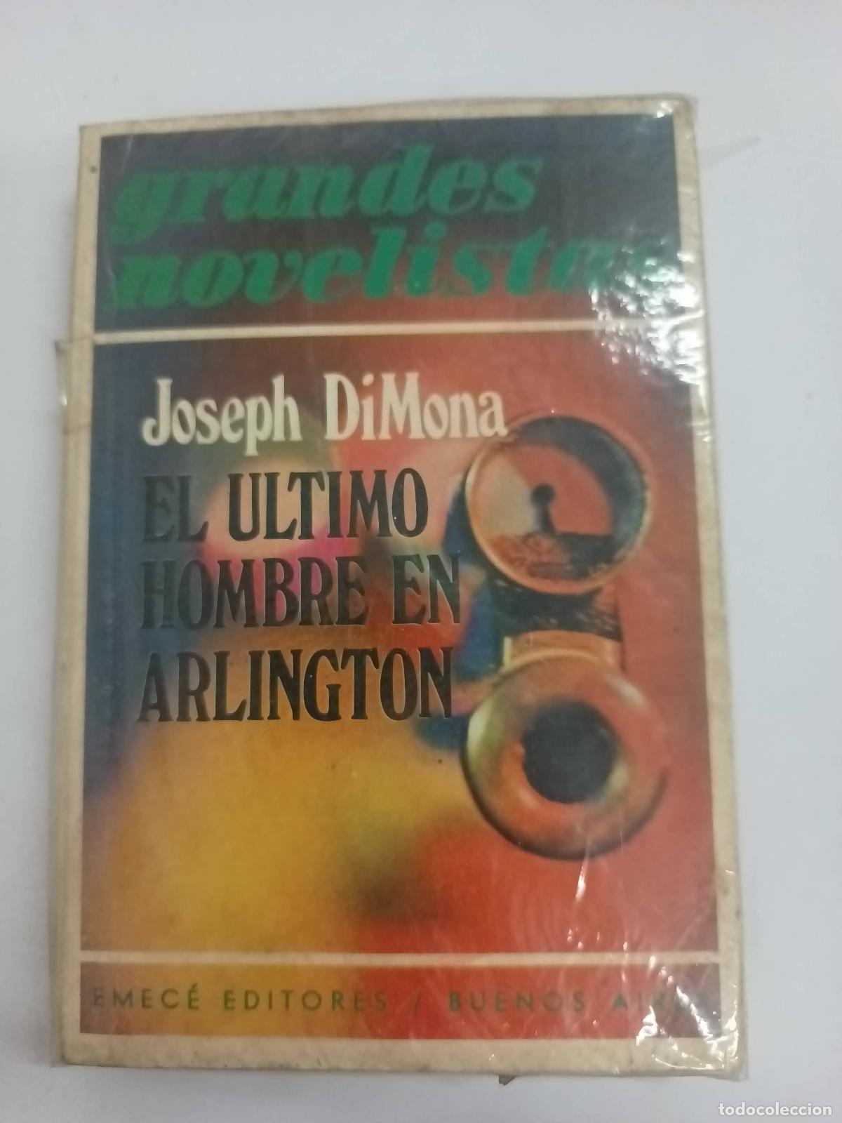 Libros: El ultimo hombre en Arlington - Joseph DiMona - Foto 1