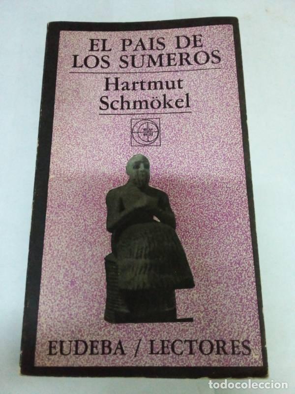Libros: El pais de los sumeros - Hartmut Schmokel