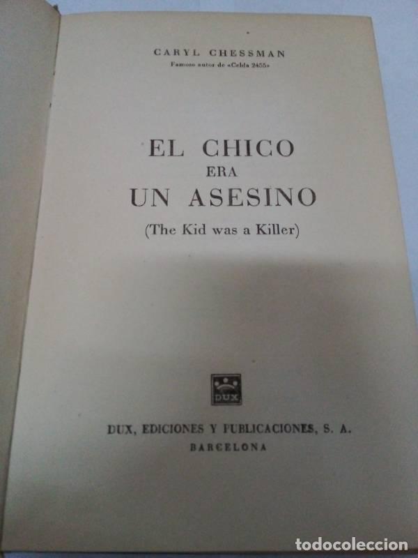 Libri di seconda mano: El chico era un asesino - Caryl Chessman