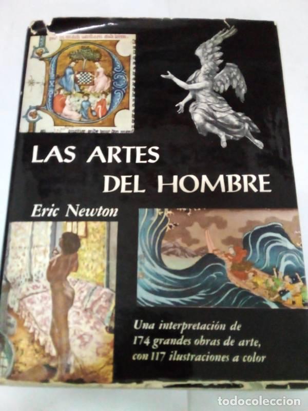 Libros: Las artes del hombre - Eric Newton - Foto 1