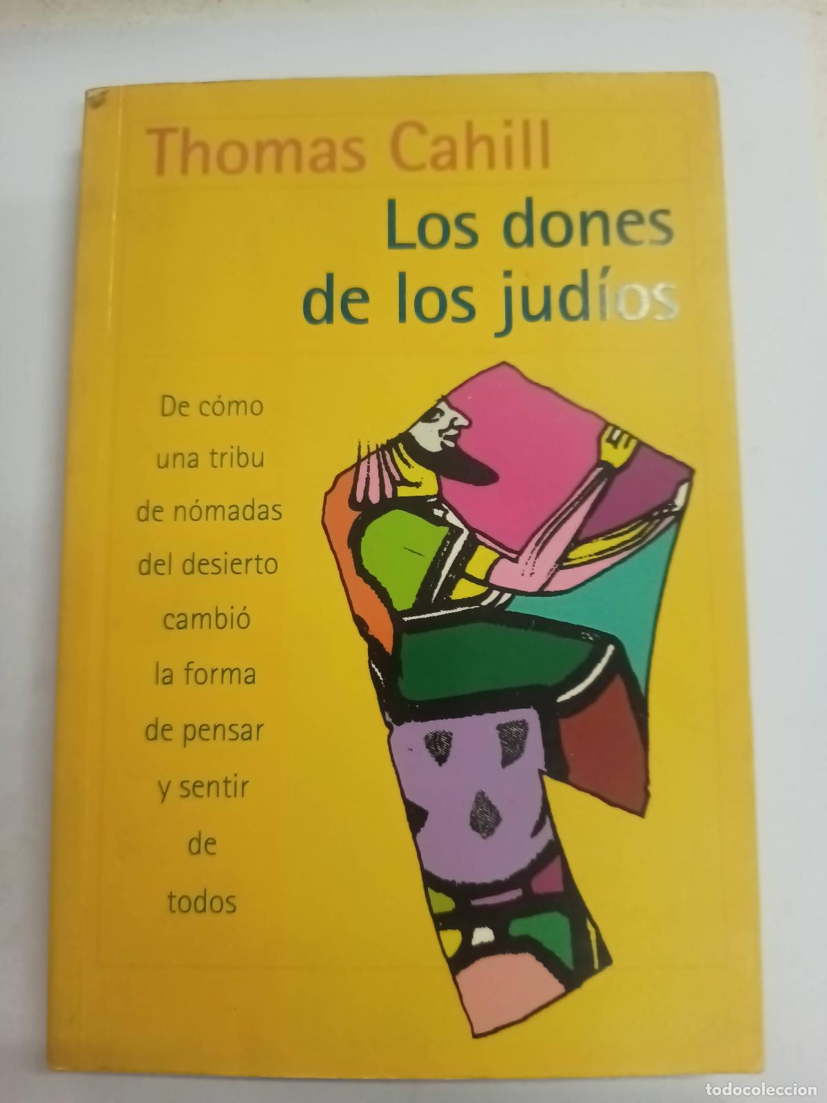Libros: Los dones de los jud&iacute;os - Thomas Cahill - Foto 1