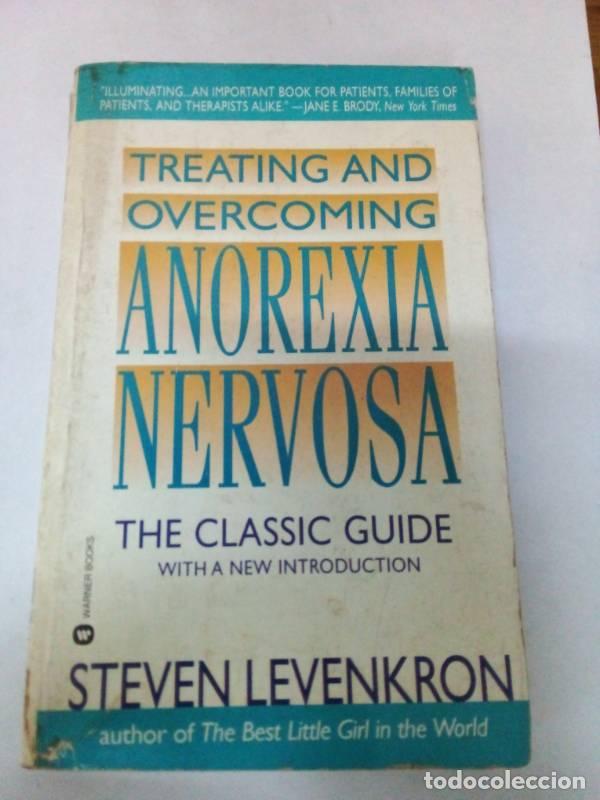 books: Teating and overcoming anorexia nerviosa - Steven Levenkron