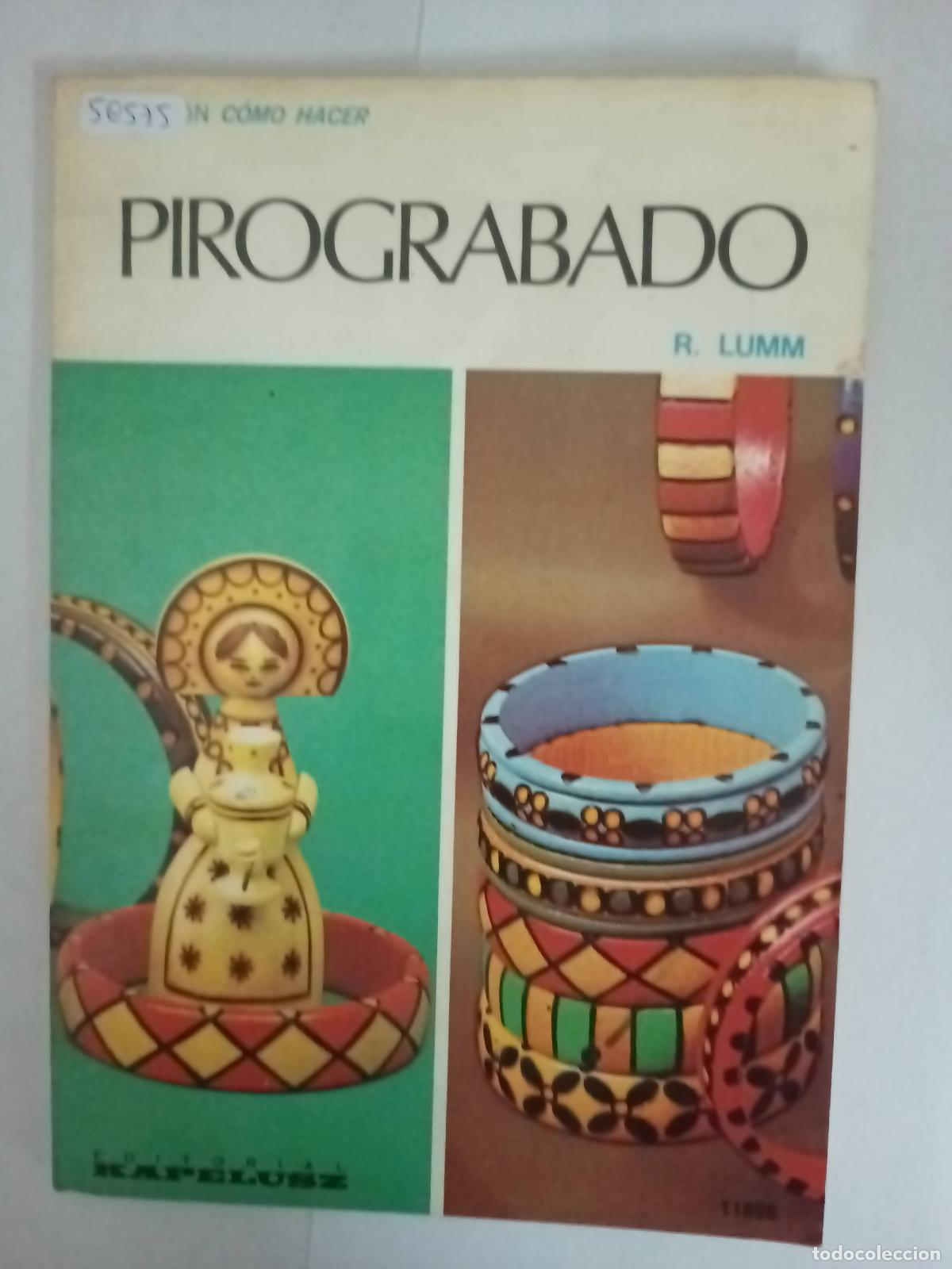 Libros: Como hacer pirograbado - R. Lumm - Foto 1