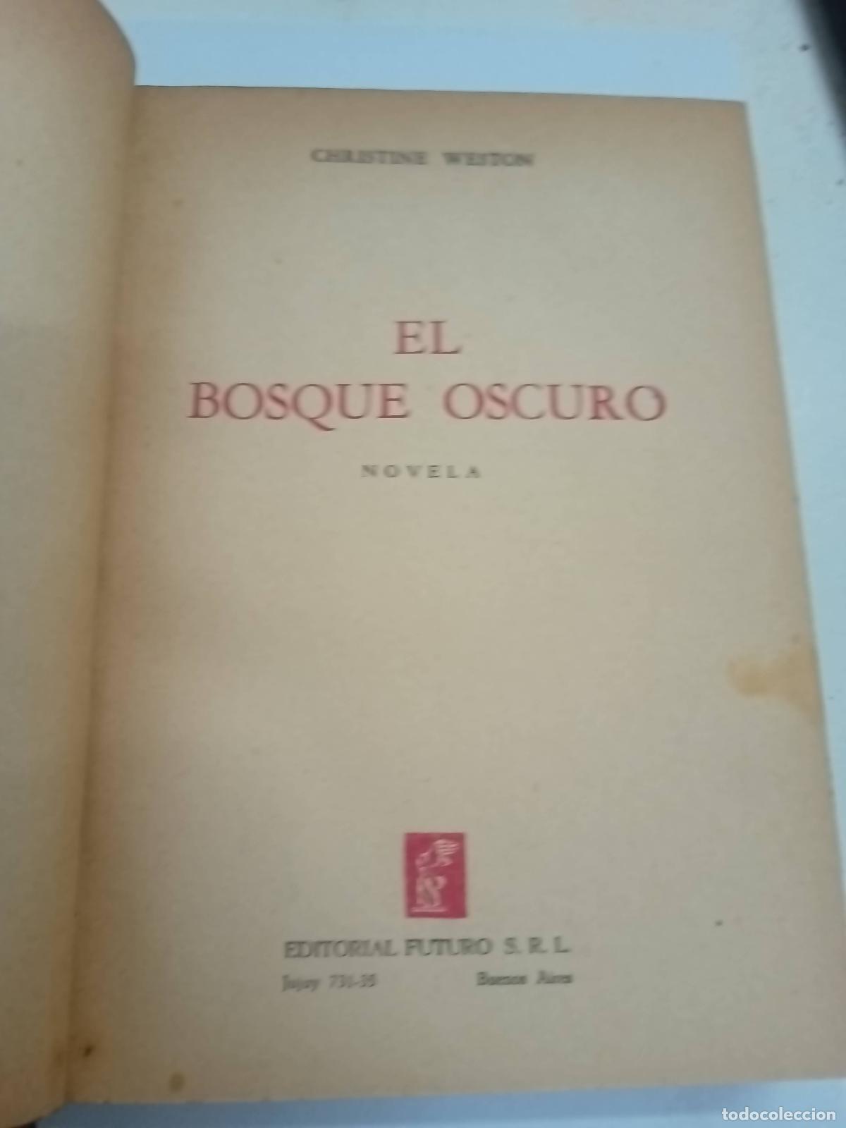 Libri di seconda mano: El bosque oscuro - Christine weston