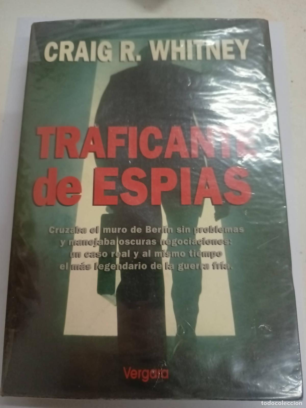 Libros: Traficantes de esp&iacute;as - Craig R. Whitney - Foto 1