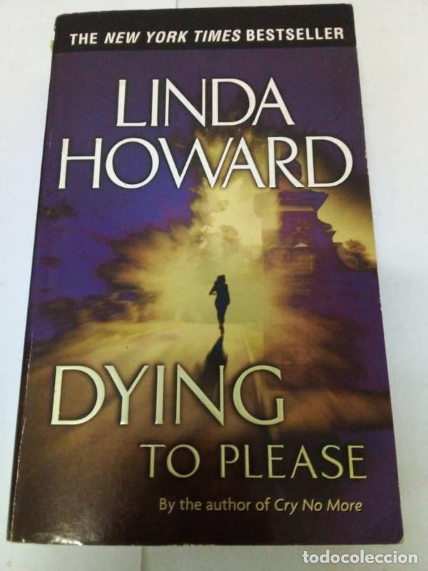 Libros: Dying to Please - Linda Howard - Foto 1