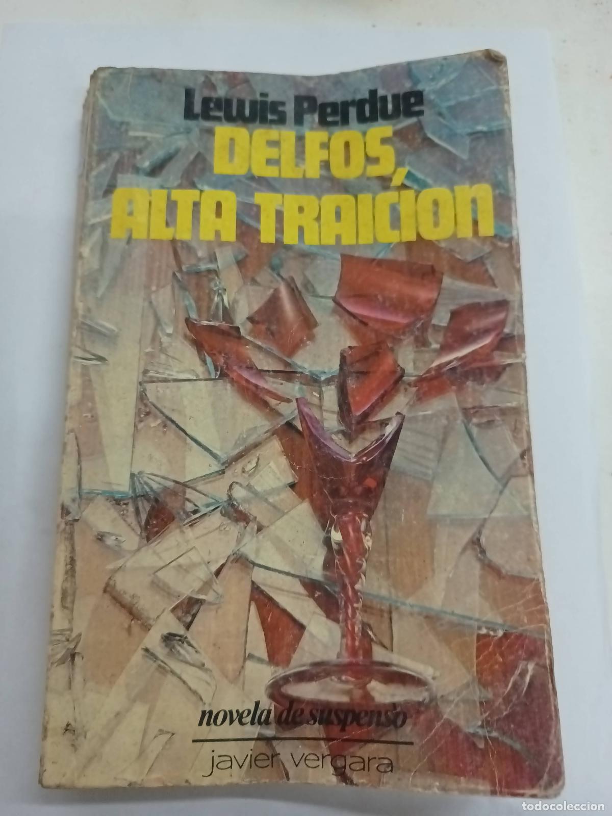 Libros: Delfos, alta traici&oacute;n - Lewis Perdue - Foto 1