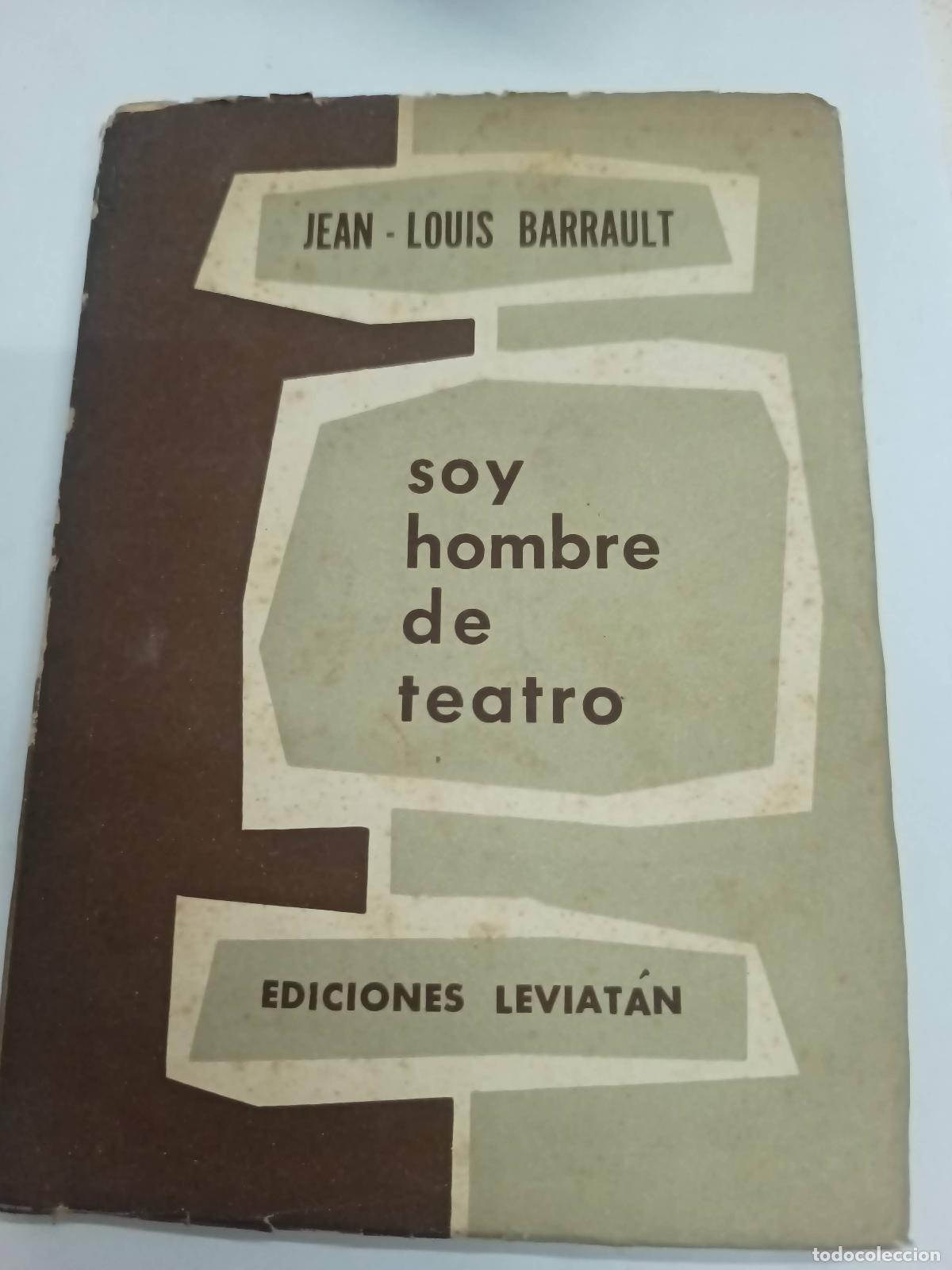 Libri di seconda mano: Jean Louis Barrault - Soy hombre de teatro