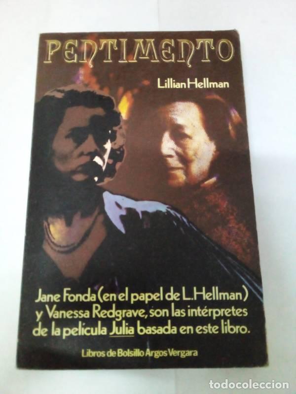 Libros: Pentimento (Julia) - Lillian Hellman - Foto 1