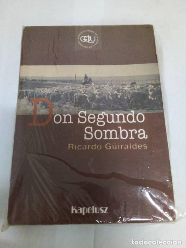B&uuml;cher: Don Segundo Sombra - Golu - Ricardo Guiraldes