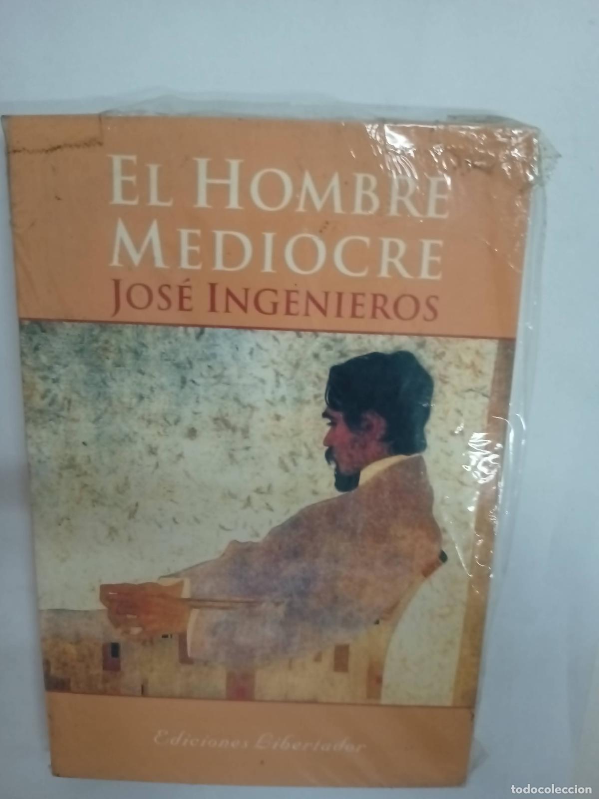 Libros: El hombre mediocre - Jose Ingenieros - Foto 1