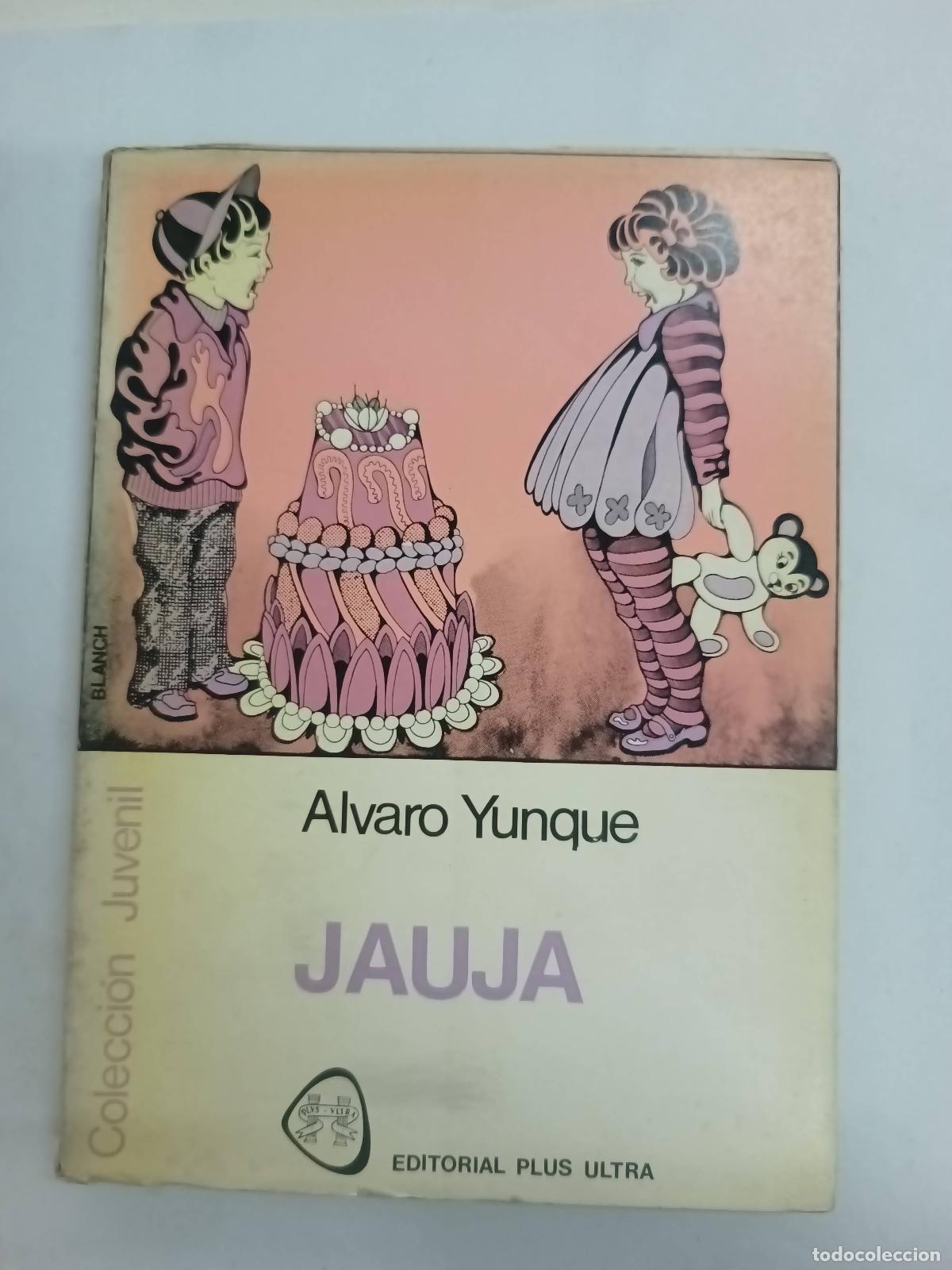Libros: Jauja - Alvaro Yunque - Foto 1