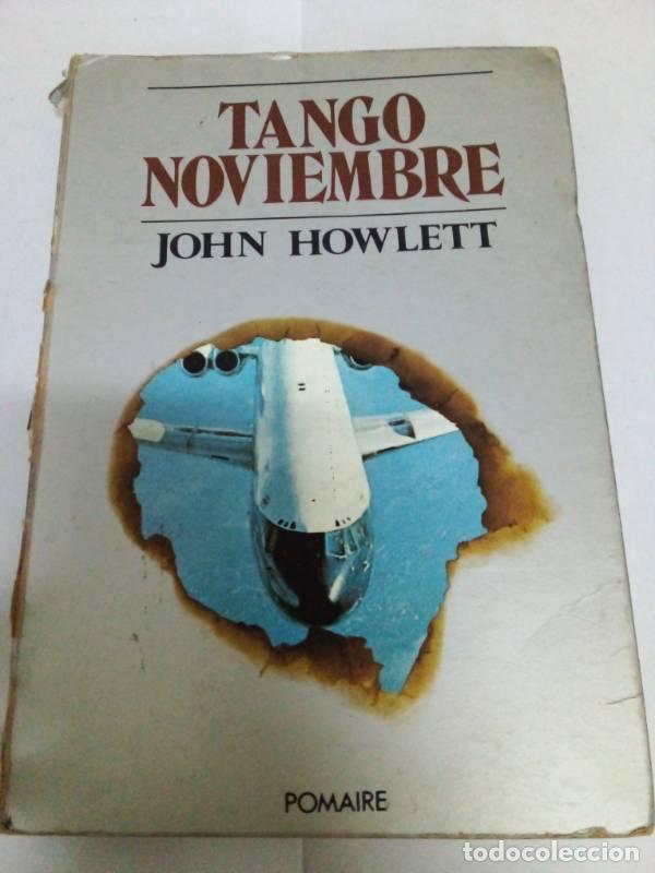 Libros: Tango Noviembre - Howlett, John - Foto 1