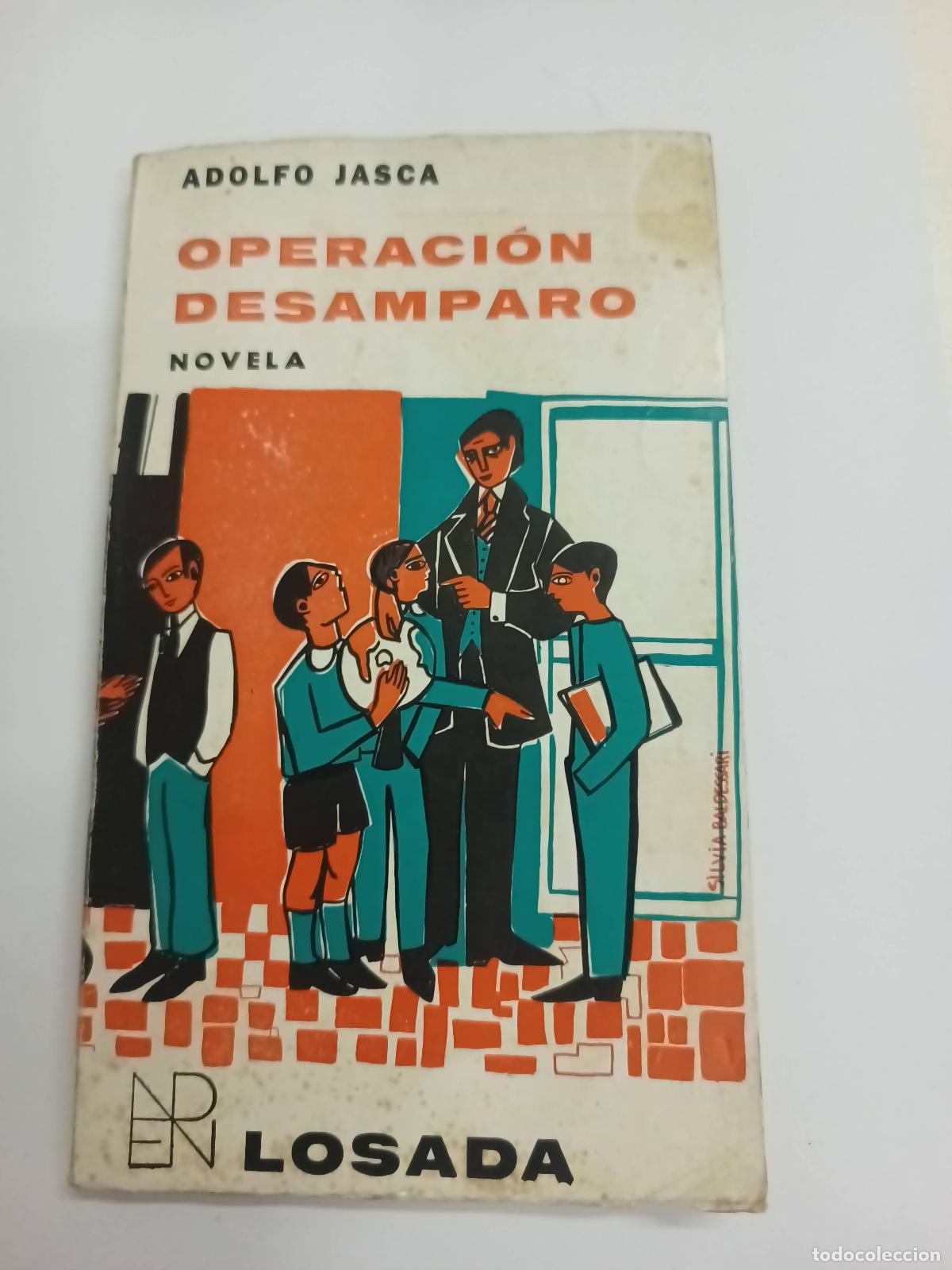 Libros: Operaci&oacute;n desamparo - Adolfo Jasca - Foto 1