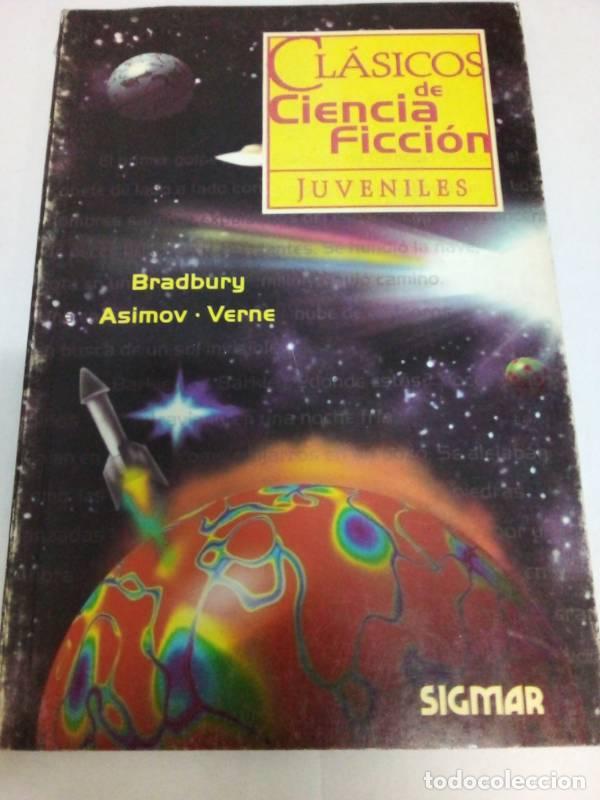 Libros: CLASICOS DE CIENCIA FICCION (Clasicos Juveniles / Juvenile Classics) - Ray Bradbury