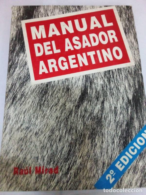 Libros: Manual del Asador Argentino - Raul Mirad